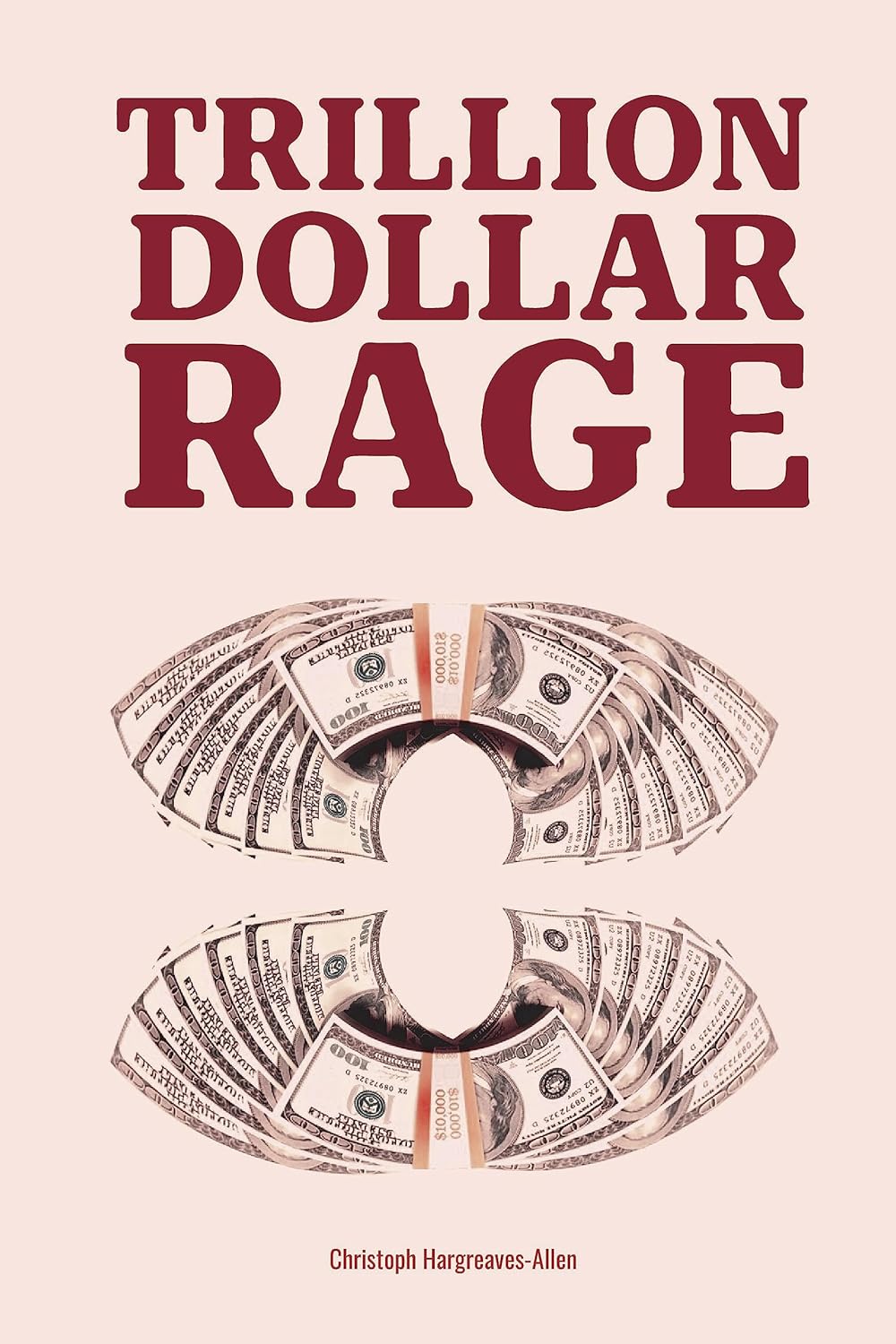 Trillion Dollar Rage book cover